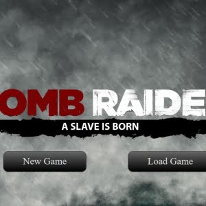 Tomb Raider - A slave is born