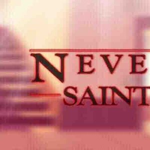 Never Saint