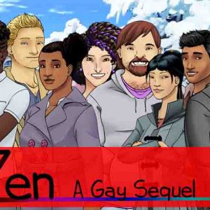 Zen A Gay Sequel