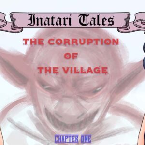 The Corruption of the Village