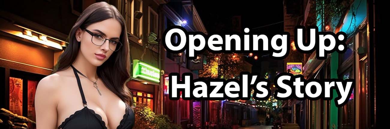 Opening Up Hazel's Story